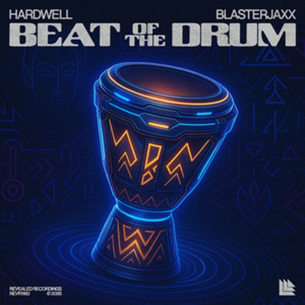  Hardwell & Blasterjaxx - Beat Of The Drum