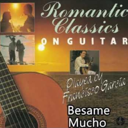  Francisco Garcia - Besame Mucho