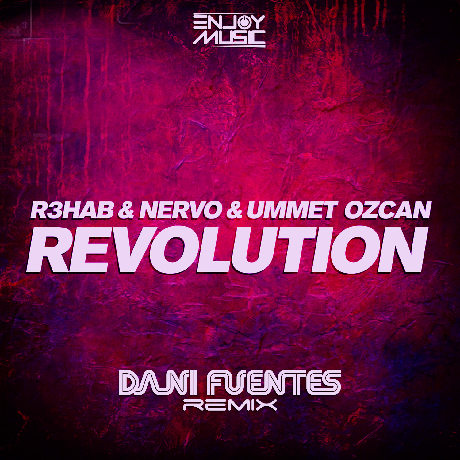 Cover R3HAB & Nervo & Ummet Ozcan - Revolution (Dani Fuentes Remix)