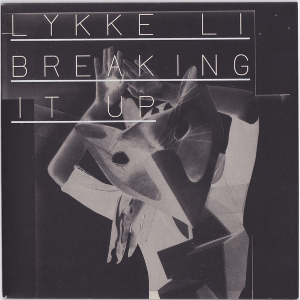Cover Lykke Li - Breaking It Up