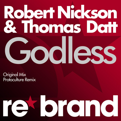 Cover Robert Nickson & Thomas Datt - Godless (Protoculture Remix)