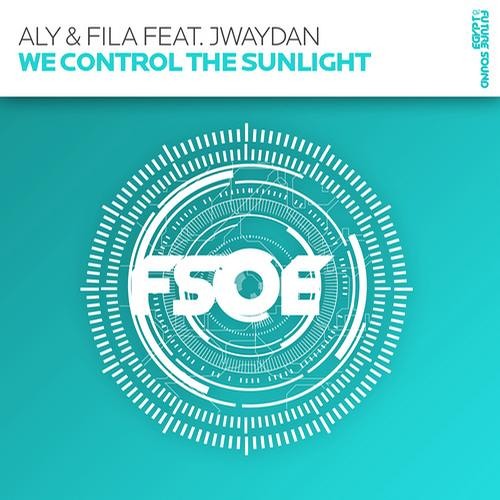 Обкладинка Aly & Fila feat. Jwaydan - We Control The Sunlight