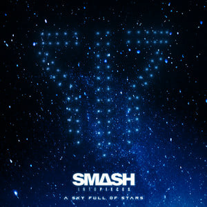  Smash Into Pieces - A Sky Full of Stars