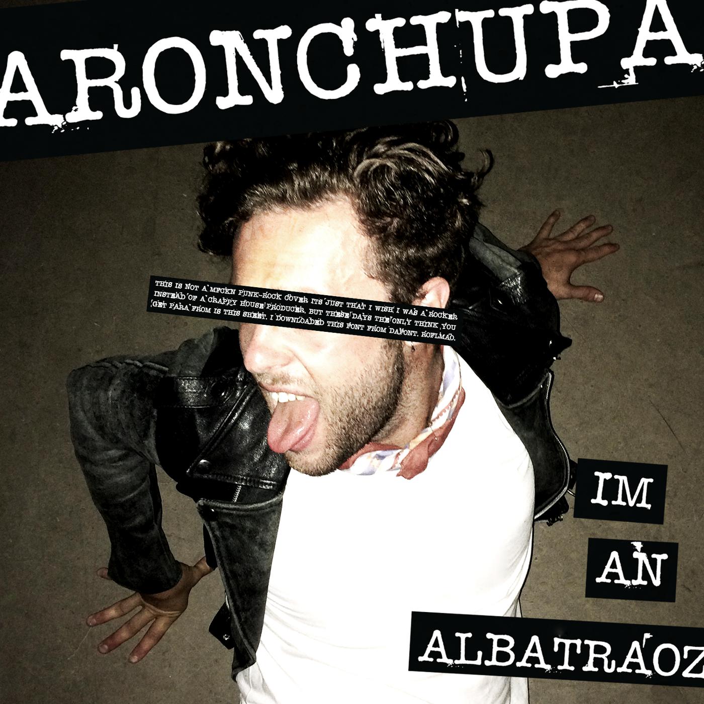 Обкладинка AronChupa & Little Sis Nora - I'm An Albatraoz