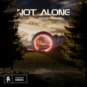  Egzod - Not Alone