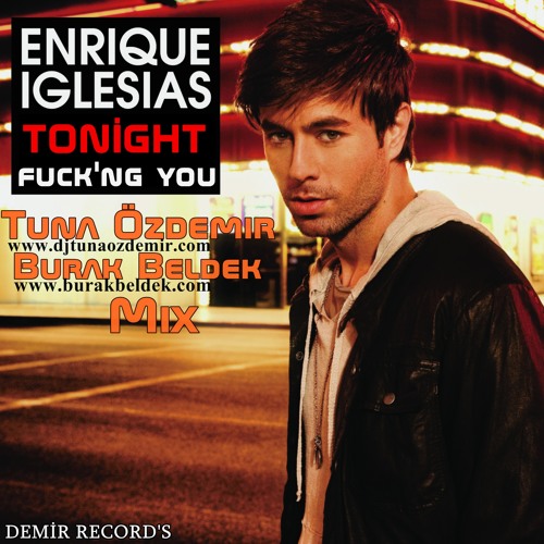 Обкладинка Enrique Iglesias - Tonight (Teka B and Ron-S bootleg)