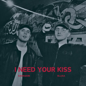 iilliaa & sadagain - I need your kiss (iilliaa version)