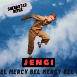  Jengi - Bel Mercy (Snebastar Remix)