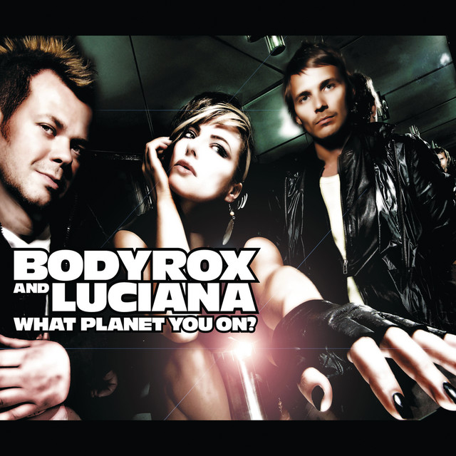 Обкладинка Bodyrox feat. Luciana - What Planet Youre On (Deadmau5 Vocal Mix)