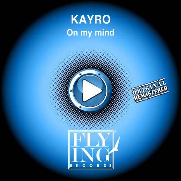 Обкладинка Kayro - On My Mind (Song Mix)