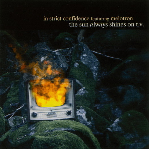 Обкладинка In Strict Confidence - The Sun Always Shines On TV