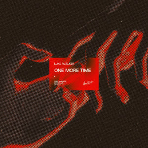  Luke Walker - One More Time