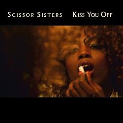 Обкладинка Scissor Sisters - Kiss You Off