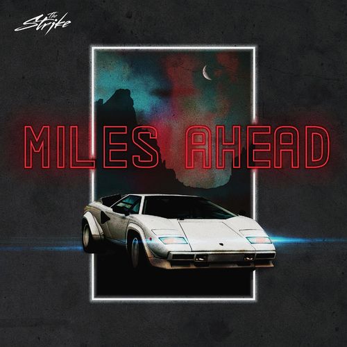 Обкладинка The Strike - Miles Ahead