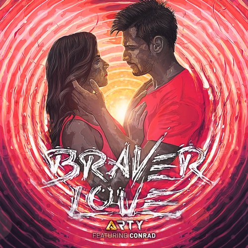 Обкладинка Arty feat. Conrad Sewell - Braver Love (Original Mix)