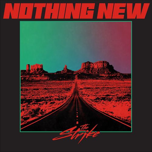 Обкладинка The Strike - Nothing New