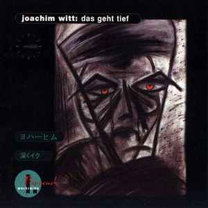 Обкладинка Joachim Witt - Das Geht Tief