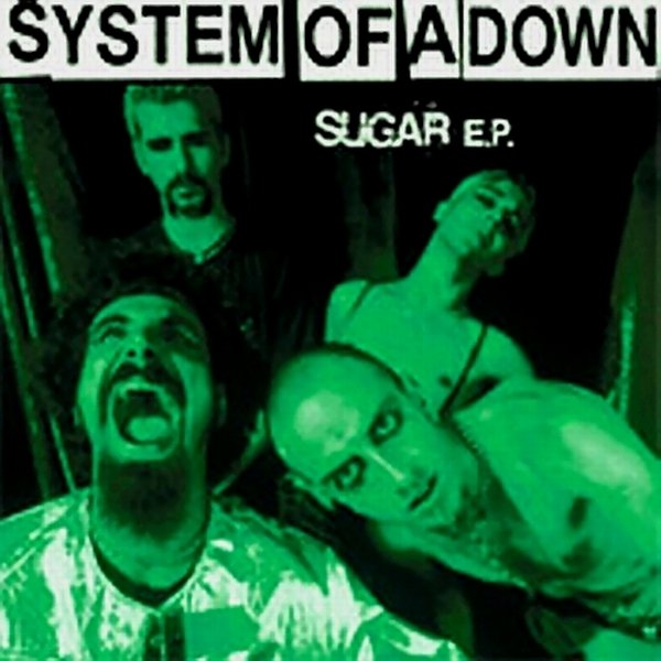 Обкладинка System of a Down - Sugar (Album Version)
