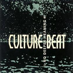 Обкладинка Culture Beat - No Deeper Meaning (House Mix)