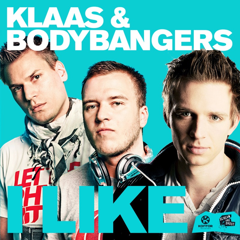 Обкладинка Klaas and Bodybangers - I like