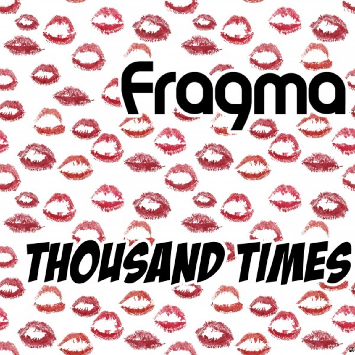 Обкладинка Fragma - Thousand times (extended mix)