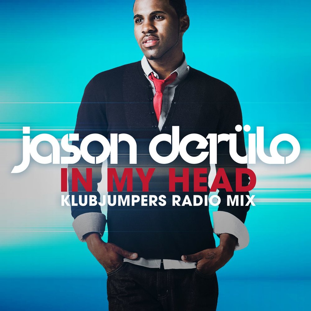 Обкладинка Jason Derulo - In My Head (Klubjumpers Radio Mix)