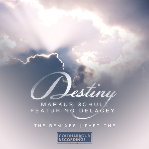 Обкладинка Markus Schulz feat. Delacey - Destiny (Kyau & Albert Remix)