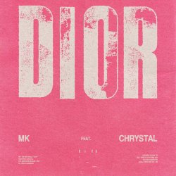 MK & Chrystal - Dior (Extended Mix)