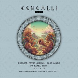dbasser & Peter Guzman & Jose Alves & Kaala Shaw - La Vida