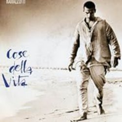 Eros Ramazzotti - Cose Della Vita