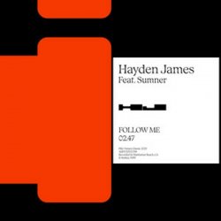 Hayden James & Sumner - Follow Me