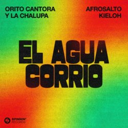 Orito Cantora y la Chalupa & AfroSalto & Kieloh - El Agua Corrió
