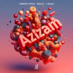 Perfect Pitch & Rocco & L´EXAIS - Azizam