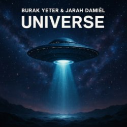Burak Yeter & Jarah Damiël - Universe