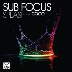 Sub Focus - Splash ft. Coco (Rusko Remix)