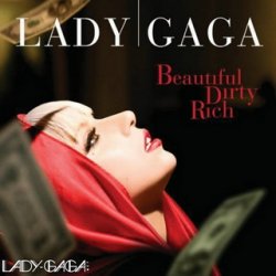 Beautiful Dirty Rich (Radio Edit)