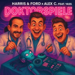 Harris & Ford & Alex C. & Yass - Doktorspiele