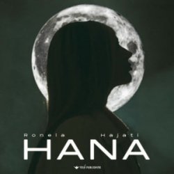Ronela Hajati - HANA