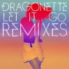 Dragonette - Let it Go