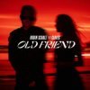 Cover Robin Schulz & CLOVES - Old Friend Robin Schulz & CLOVES - Old Friend