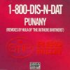 Cover 1-800-Dis-N-Dat - Punany (Hula's Underground Long) 1-800-Dis-N-Dat - Punany (Hula's Underground Long)