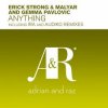 Erick Strong & MalYar and Gemma Pavlovic - Anything