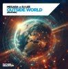 Cover Megara vs DJ Lee - Outside World (Rework) Megara vs DJ Lee - Outside World (Rework)