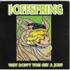 Cover The Offspring - Why Don't You Get A Job The Offspring - Why Don't You Get A Job