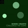 ReOrder + BreaKevin - Challenge The Game