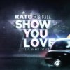 Kato vs. Sigala Feat. Grace Tither - Show You Love