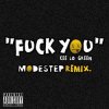 Cover Cee-Lo Green - Fuck You (Modestep Remix) Cee-Lo Green - Fuck You (Modestep Remix)