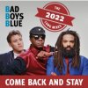 Bad Boys Blue - Come Back And Stay (Reloaded)