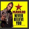 Mavado - Never Be The Same