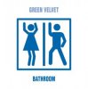 Green Velvet - The Bathroom